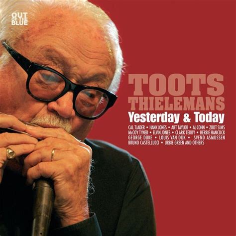 hermes contesini|Toots Thielemans – Yesterday & Today – 2 x CD  .